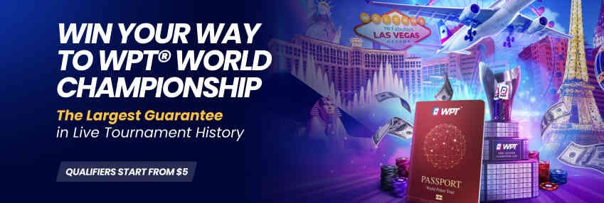 Secure Your Seat at the WPT World Championship